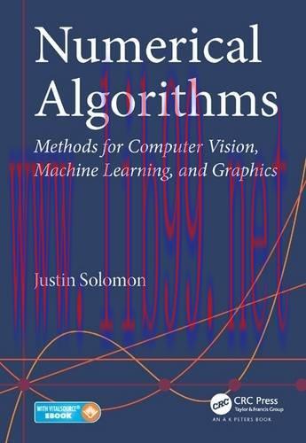[FOX-Ebook]Numerical Algorithms: Methods for Computer Vision, Machine Learning, and Graphics