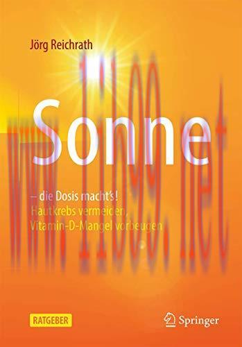 [AME]Sonne – die Dosis macht`s!: Hautkrebs vermeiden, Vitamin-D-Mangel vorbeugen (German Editio...