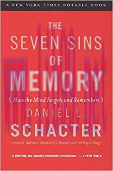 (PDF)The Seven Sins of Memory: How the Mind Forgets and Remembers 1st Edition