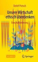[PDF]Unsere Wirtschaft ethisch überdenken: Eine Aufforderung
