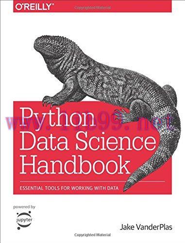 [FOX-Ebook]Python Data Science Handbook: Essential Tools for Working with Data