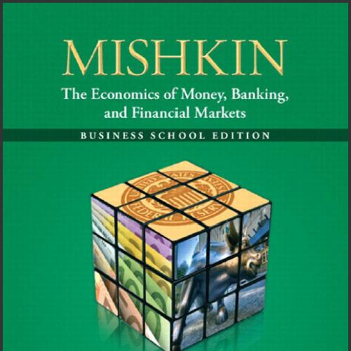 (Test Bank)The Economics of Money, Banking and Financial Markets The Business School 3rd Editio...