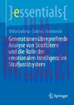 [PDF]Generationenübergreifende Analyse von Straftätern und die Rolle der emotionalen Intelligen...