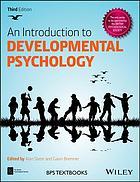 An Introduction to Developmental Psychology (BPS Textbooks in Psychology) 3rd Edition