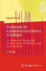 [PDF]Mathematik für Ingenieurwissenschaften: Grundlagen: Von Vektoren und Matrizen über komplex...