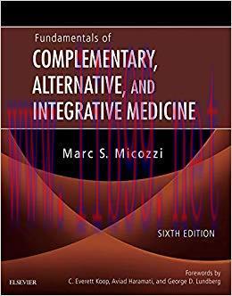 (PDF)Fundamentals of Complementary, Alternative, and Integrative Medicine – E-Book 6th Edition