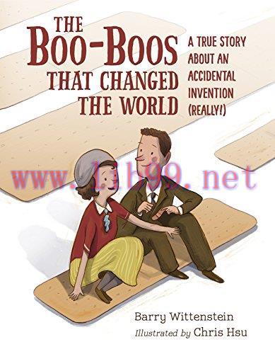 (PDF)The Boo-Boos That Changed the World: A True Story About an Accidental Invention (Really!)