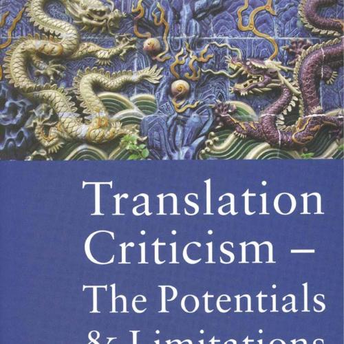 Translation Criticism- Potentials and Limitations_ Categories and Criteria for Translation Qual...