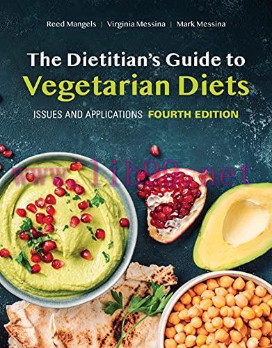 [AME]The Dietitian’s Guide to Vegetarian Diets: Issues and Applications, 4th Edition (Original ...