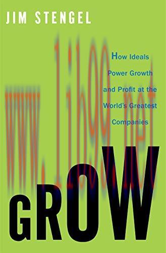 (PDF)Grow: How Ideals Power Growth and Profit at the World’s Greatest Companies