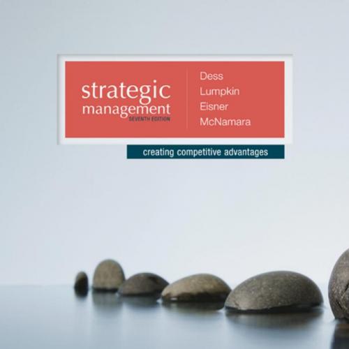 strategic management_ creating competitive advantages, SEVENTH EDITION