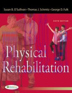 [AME]Physical Rehabilitation (O’Sullivan, Physical Rehabilitation) 6e