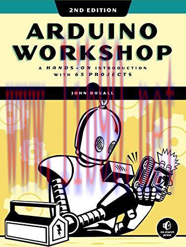[FOX-Ebook]Arduino Workshop, 2nd Edition: A Hands-on Introduction with 65 Projects