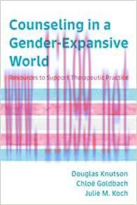 [AME]Counseling in a Gender Expansive World: Resources to Support Therapeutic Practice (Origina...