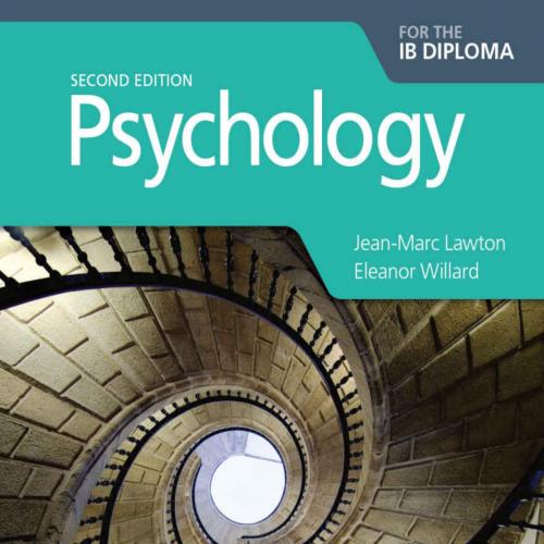Psychology for the IB Diploma 2nd Edition by Jean-Marc Lawton - Jean-Marc Lawton & Eleanor Will...