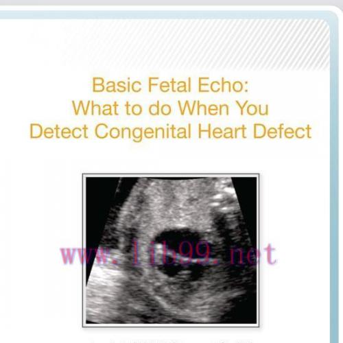 [AME]AIUM Basic Fetal Echo: What to do When You Detect Congenital Heart Defect (CME VIDEOS)