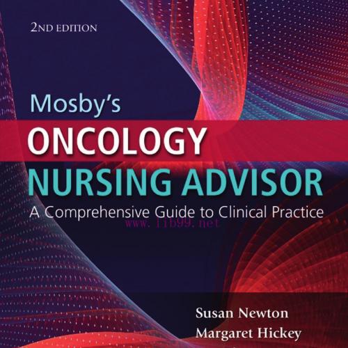 [AME]Mosby's Oncology Nursing Advisor E-Book: A Comprehensive Guide to Clinical Practice 2nd Ed...