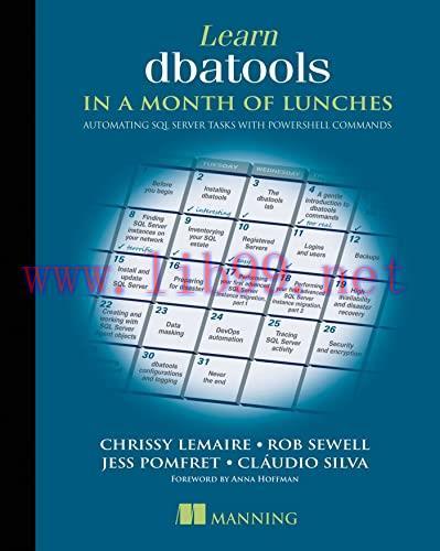 [FOX-Ebook]Learn dbatools in a Month of Lunches: Automating SQL server tasks with PowerShell co...