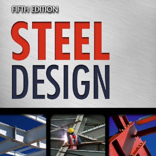 Steel Design 5th Edition by William T. Segui