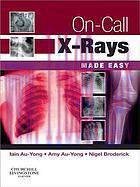 [AME]On-Call X-Rays Made Easy (Original PDF)