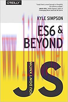 You Don’t Know JS: ES6 & Beyond 1st Edition,