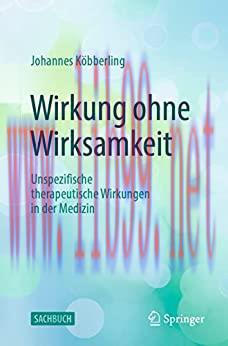 [AME]Wirkung ohne Wirksamkeit: Unspezifische therapeutische Wirkungen in der Medizin (Original ...