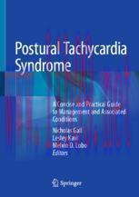 [PDF]Postural Tachycardia Syndrome: A Concise and Practical Guide to Management and Associated ...