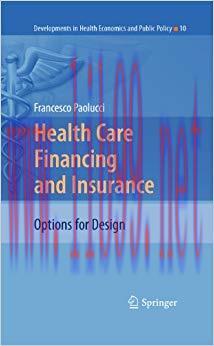 (PDF)Health Care Financing and Insurance: Options for Design (Developments in Health Economics ...