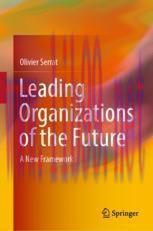 [PDF]Leading Organizations of the Future: A New Framework