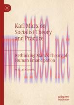 [PDF]Karl Marx on Socialist Theory and Practice: Rethinking Marx’s Theory of Human Emancipation