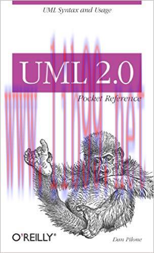 UML 2.0 Pocket Reference: UML Syntax and Usage (Pocket Reference (O’Reilly)) 1st Edition