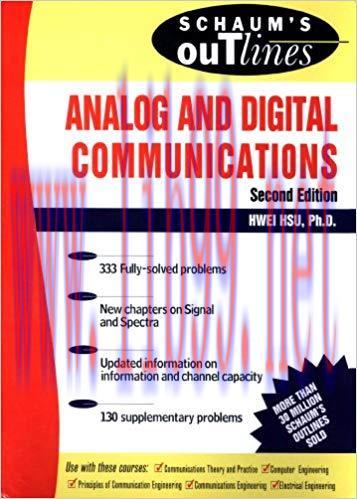 Schaum’s Outline of Analog and Digital Communications 2nd Edition,