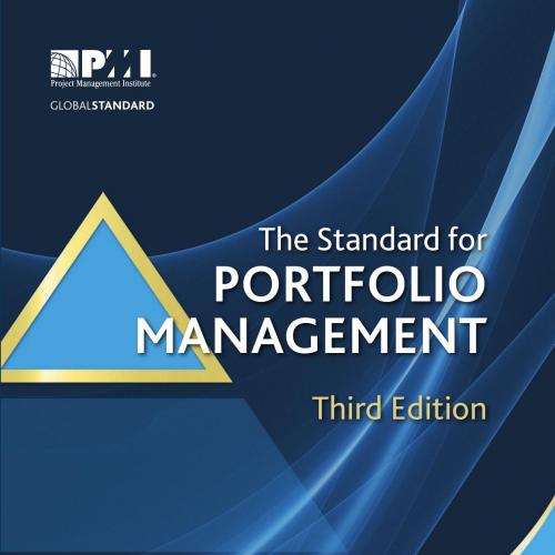 Standard for Portfolio Management -- Third Edition, The