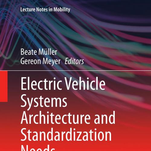 Electric Vehicle Systems Architecture and Standardization Needs - Wei Zhi