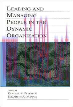 (PDF)Leading and Managing People in the Dynamic Organization (Organization and Management Serie...