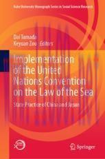 [PDF]Implementation of the United Nations Convention on the Law of the Sea: State Practice of C...
