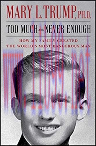 (PDF)Too Much and Never Enough: How My Family Created the World’s Most Dangerous Man
