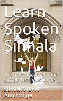 (PDF)Learn Spoken Sinhala The most unconventional Sinhala Learner’s Guide