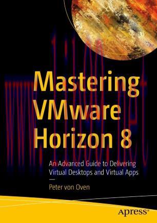 Mastering VMware Horizon 8