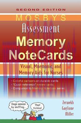 [AME]Mosby’s Assessment Memory NoteCards: Visual, Mnemonic, and Memory Aids for Nurses, 2nd Edi...