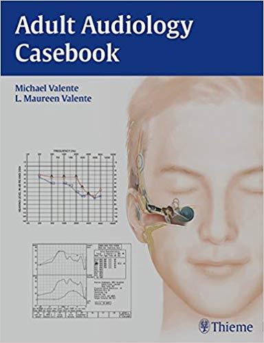 Adult Audiology Casebook