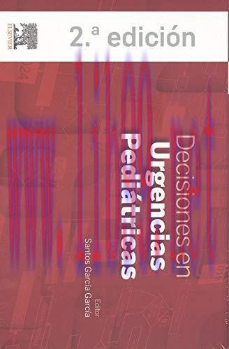 [AME]Decisiones en urgencias pediátricas, 2e (EPUB + Converted PDF)