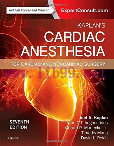 [AME]Kaplan’s Cardiac Anesthesia: In Cardiac and Noncardiac Surgery, 7th Edition (ORIGINAL PDF ...