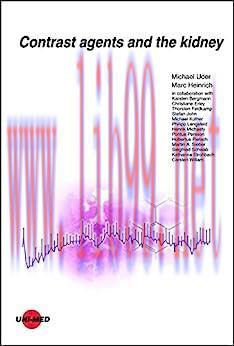 [AME]Contrast agents and the kidney (UNI-MED Science) (Chinese Edition) (Original PDF)