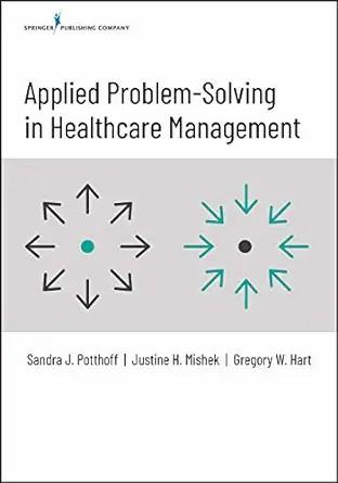 [AME]Applied Problem-Solving in Healthcare Management (Original PDF)