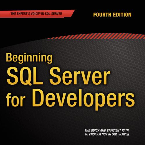Beginning SQL Server for Developers, 4th Edition