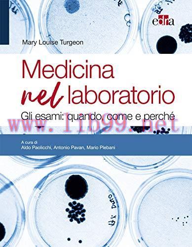 [AME]Medicina nel laboratorio: Gli esami: quando, come e perché (Italian Edition) (EPUB+Convert...