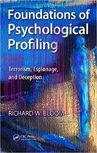 (PDF)Foundations of Psychological Profiling: Terrorism, Espionage, and Deception 1st Edition