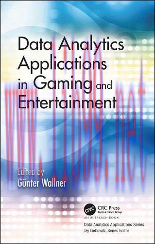 [FOX-Ebook]Data Analytics Applications in Gaming and Entertainment