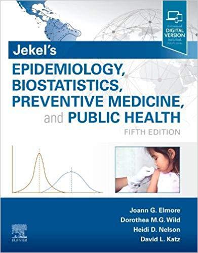 Jekel’s Epidemiology, Biostatistics, Preventive Medicine, and Public Health 5th edition